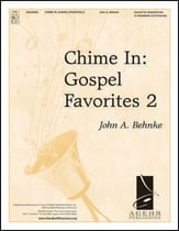 Chime In: Gospel Favorites 2 Handbell sheet music cover